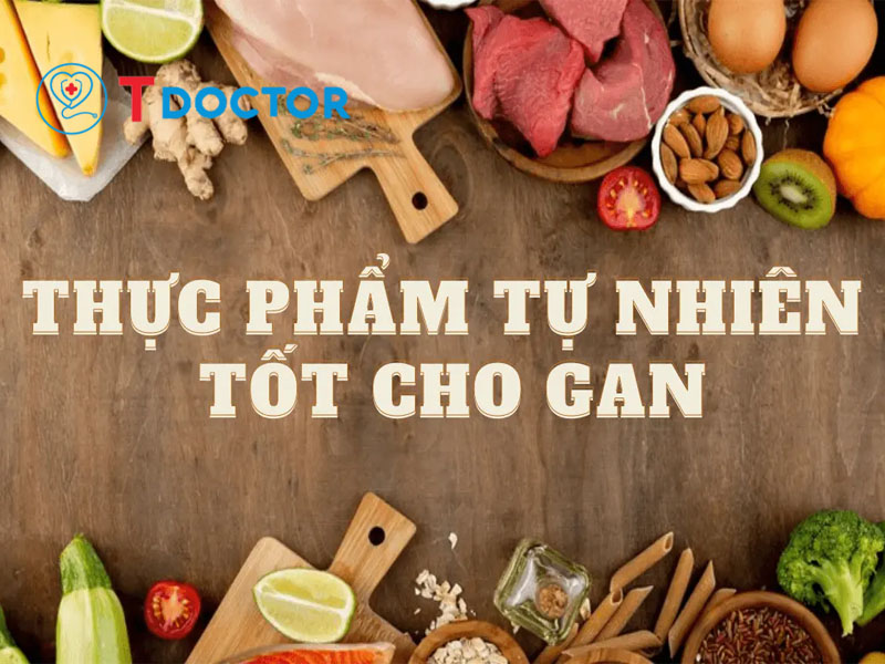 Các loại thực phẩm tốt cho gan nên sử dụng hằng ngày
