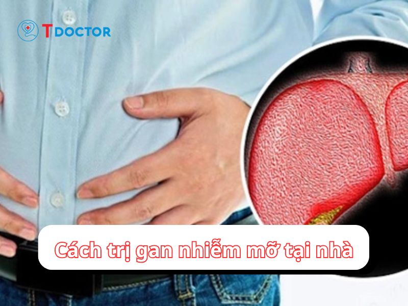 Mách bạn cách trị gan nhiễm mỡ tại nhà